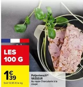 Vasseur - Potevevleesch offre à 1,39€ sur Carrefour Market