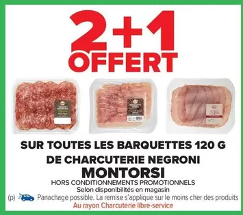 Negroni - Sur Toutes Les Barquettes De Charcuterie Montorsi offre sur Carrefour Drive