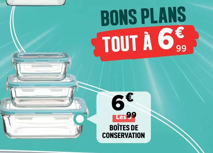 Boîtes De Conservation offre à 6,99€ sur Centrakor