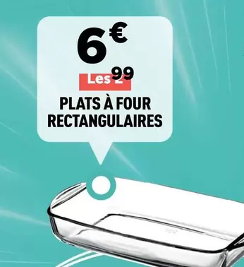 Plats À Four Rectangulaires offre à 6€ sur Centrakor