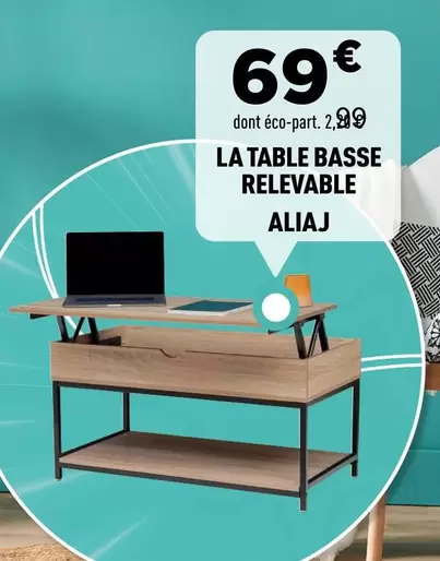 La Table Basse Relevable Aliaj offre à 69€ sur Centrakor