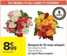 Bouquet De 15 Roses Arlequin offre à 8,99€ sur Carrefour Express