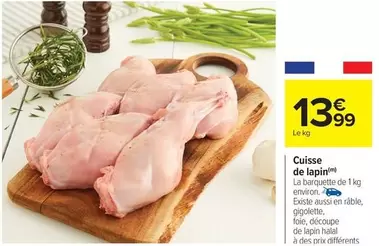 Cuisse De Lapin offre à 13,99€ sur Carrefour Express