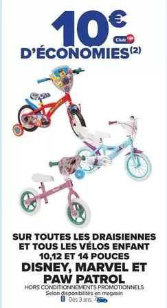 TOUS - Sur Toutes Les Draisiennes Et Tous Les Vélos Enfant 10.12 Et 14 Pouces offre sur Carrefour Express