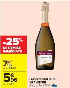 Vilaveroni - Prosecco Brut D.O.C. offre à 5,96€ sur Carrefour Express