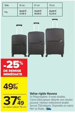 Valise Rigide Havana offre à 37,49€ sur Carrefour Express