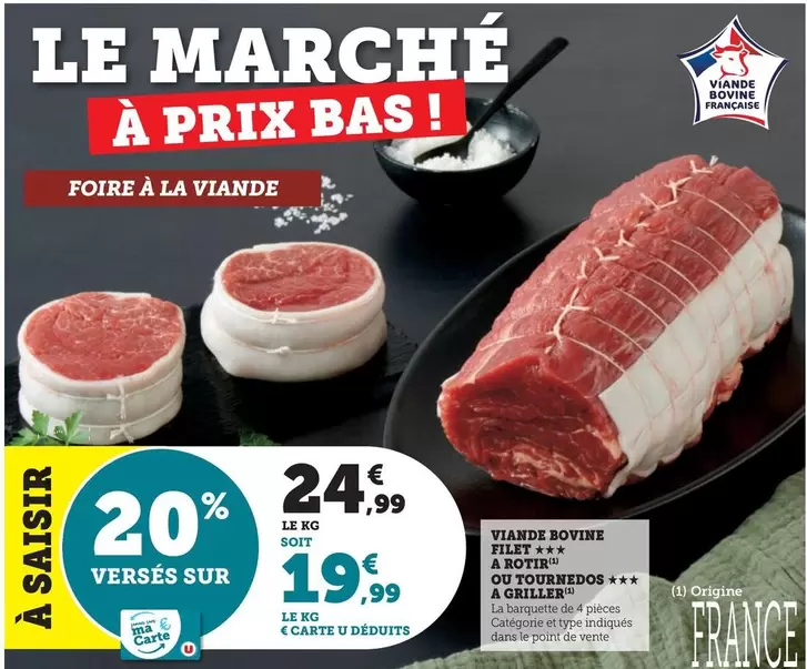 Viande Bovine Filet A Rotir offre à 24,99€ sur Super U