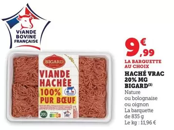 Bigard - Haché Vrac 20% Mg offre à 9,99€ sur Super U