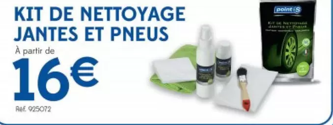 Kit De Nettoyage Jantes Et Pneus offre à 16€ sur Point S