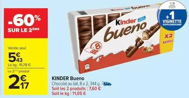 Kinder -  Bueno offre à 5,43€ sur Carrefour Contact