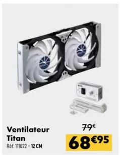 Ventilateur Titan offre à 68,95€ sur Narbonne accessoires