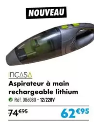 Incasa - Aspirateur À Main Rechargeable Lithium offre à 62,95€ sur Narbonne accessoires