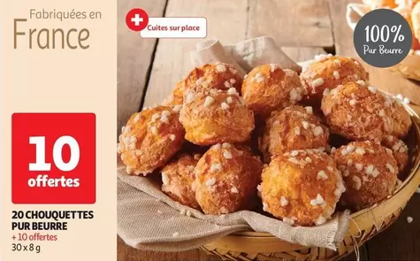 20 Chouquettes Pur Beurre offre sur Auchan Hypermarché