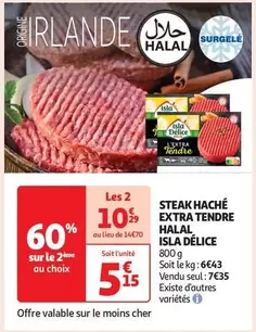 Isla Délice - Steak Haché Extra Tendre Halal offre à 7,35€ sur Auchan Hypermarché