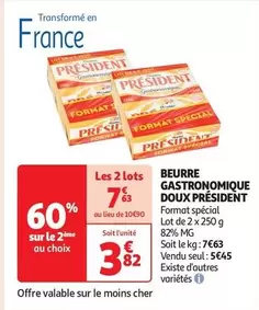 Président - Beurre Gastronomique Doux offre à 5,45€ sur Auchan Supermarché