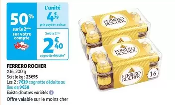 Ferrero Rocher - X16, 200 G offre à 4,79€ sur Auchan Supermarché