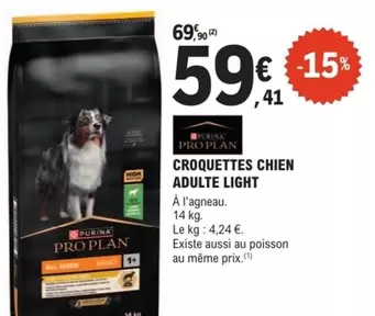 Purina - Croquettes Chien Adulte Light offre à 59,41€ sur E.Leclerc Brico