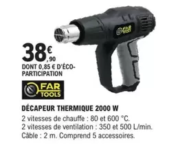 Far Tools - Décapeur Thermique 2000 W offre à 38,9€ sur E.Leclerc Brico