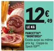 Montorsi - Pancetta offre à 12,49€ sur E.Leclerc