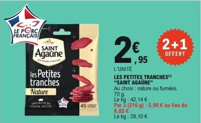 Saint Agaune - Les Petites Tranches offre à 2,95€ sur E.Leclerc