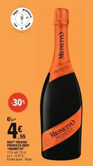 Mionetto - DOC Treviso Prosecco Brut offre à 4,55€ sur E.Leclerc