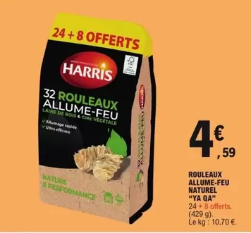 Harris - Rouleaux Allume-Feu Naturel "Ya Qa" offre à 4,59€ sur E.Leclerc