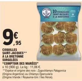 Comptoir Des Marées - Coquilles Saint-Jacques À La Bretonne Surgelées offre à 9,95€ sur E.Leclerc