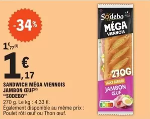 Sodebo - Sandwich Méga Viennois Jambon Œuf offre à 1,17€ sur E.Leclerc