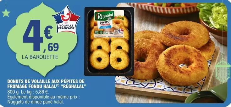 Donuts De Volaille Aux Pépites De Fromage Fondu Halal offre à 4,69€ sur E.Leclerc