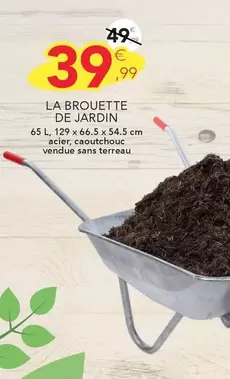 La Brouette De Jardin offre à 39,99€ sur Stokomani