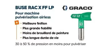 Graco - Buse Rac X FF LP offre sur Tollens