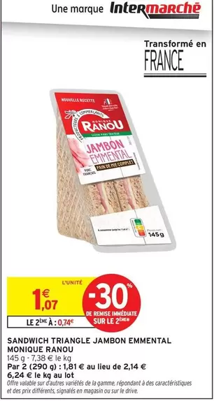 Monique Ranou - Sandwich Triangle Jambon Emmental offre à 1,07€ sur Intermarché Contact