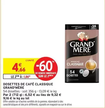 Grand'Mère - Dosettes De Café Classique offre à 4,66€ sur Intermarché