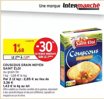 Saint Eloi - Couscous Grain Moyen offre à 1,68€ sur Intermarché