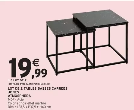 Atmosphera - Lot De 2 Tables Basses Carrees Jones offre à 19,99€ sur Intermarché Hyper