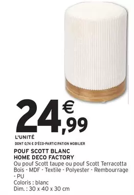 Scott - Pouf  Blanc Home Deco Factory offre à 24,99€ sur Intermarché Hyper