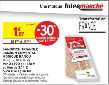 Monique Ranou - Sandwich Triangle Jambon Emmental offre à 1,07€ sur Intermarché Hyper