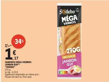 Sodebo - Sandwich Méga Viennois Jambon Oeuf offre à 1,17€ sur E.Leclerc