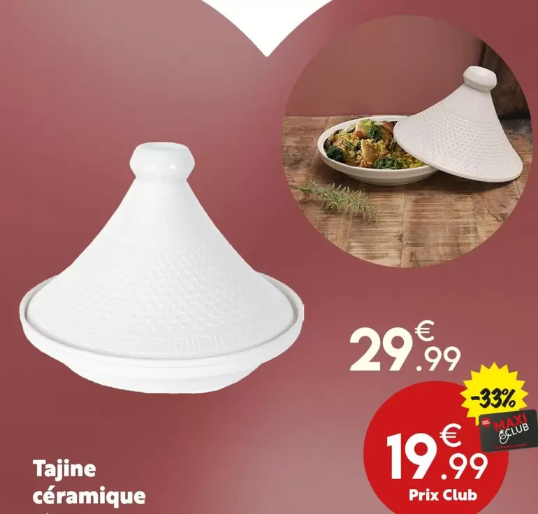 Tajine Céramique offre à 19,99€ sur Maxi Bazar