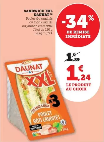 Daunat - Sandwich Xxl offre à 1,24€ sur Super U