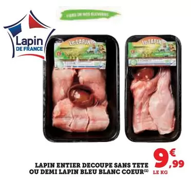 Bleu Blanc Coeur - Lapin Entier Decoupe Sans Tete Ou Demi Lapin offre à 9,99€ sur U Express