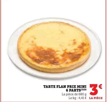 Prix Mini - Tarte Flan  offre à 3€ sur Hyper U