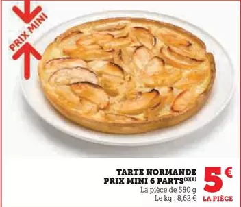 Prix Mini - Tarte Normande offre à 5€ sur Hyper U