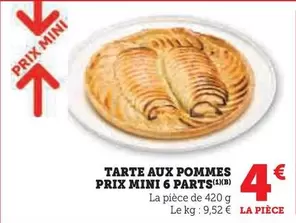 Prix Mini - Tarte Aux Pommes  offre à 4€ sur Super U