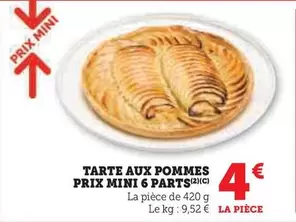 Prix Mini - Tarte Aux Pommes offre à 4€ sur Super U