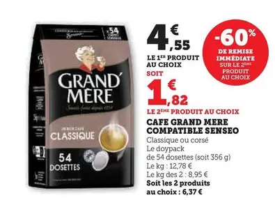 Grand'Mère - Cafe Compatible Senseo offre à 4,55€ sur U Express