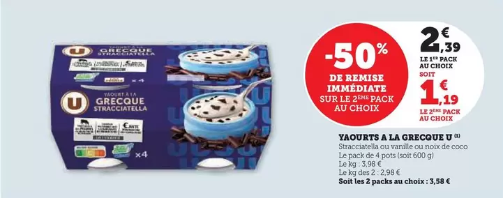 U - Yaourts A La Grecque offre à 2,39€ sur U Express