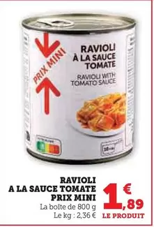 Prix Mini - Ravioli A La Sauce Tomate offre à 1,89€ sur U Express