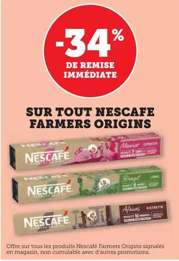 Nescafé - Sur Tout Farmers Origins offre sur Super U