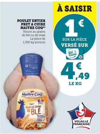 Maître Coq - Poulet Entier Pret A Cuire offre à 4,49€ sur U Express